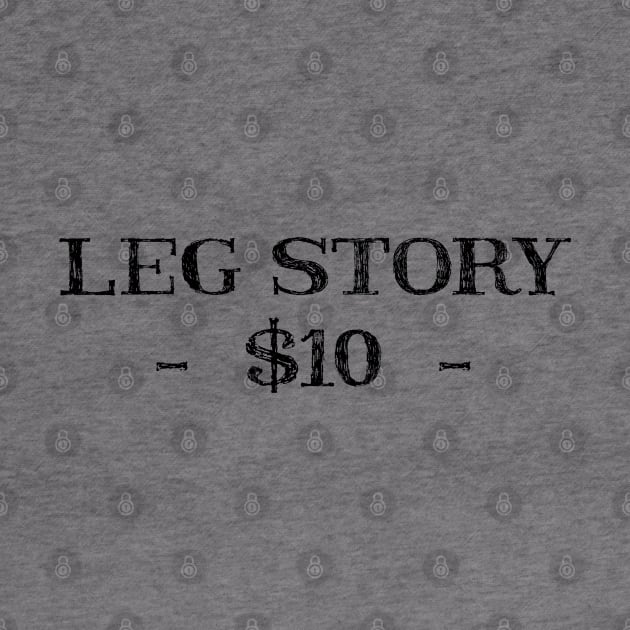 Leg story $10 by thehollowpoint